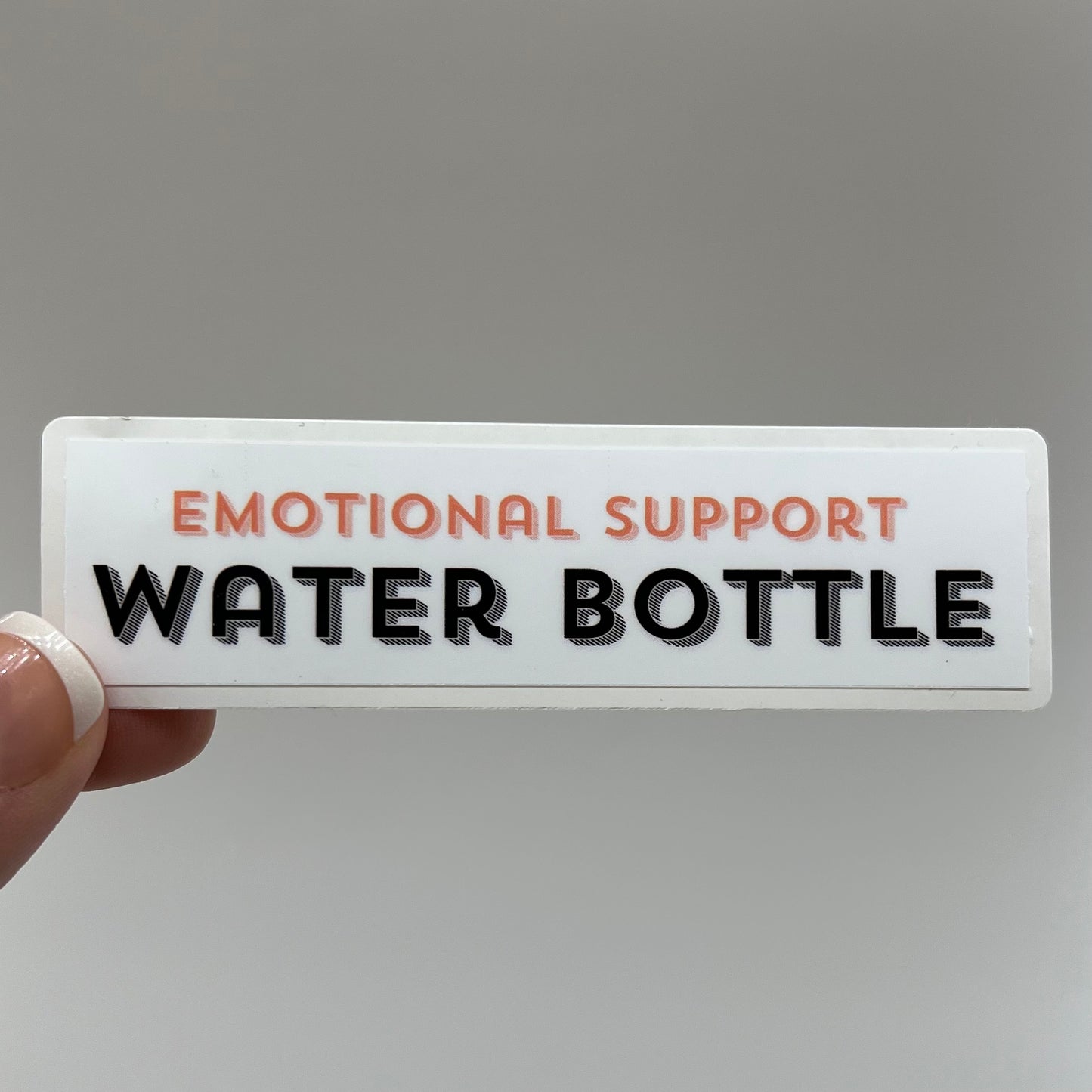 Emotional support water bottle