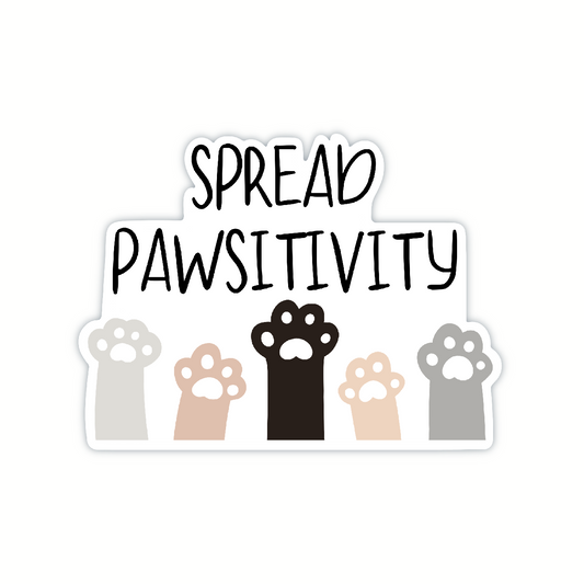 Vinyl Sticker; Spread Pawsitivity, 3X2.25"+