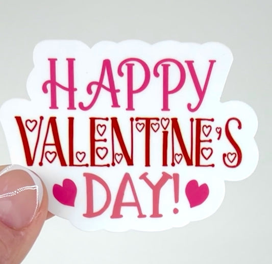 Vinyl Sticker; Happy Valentine's Day, 3X2.2"