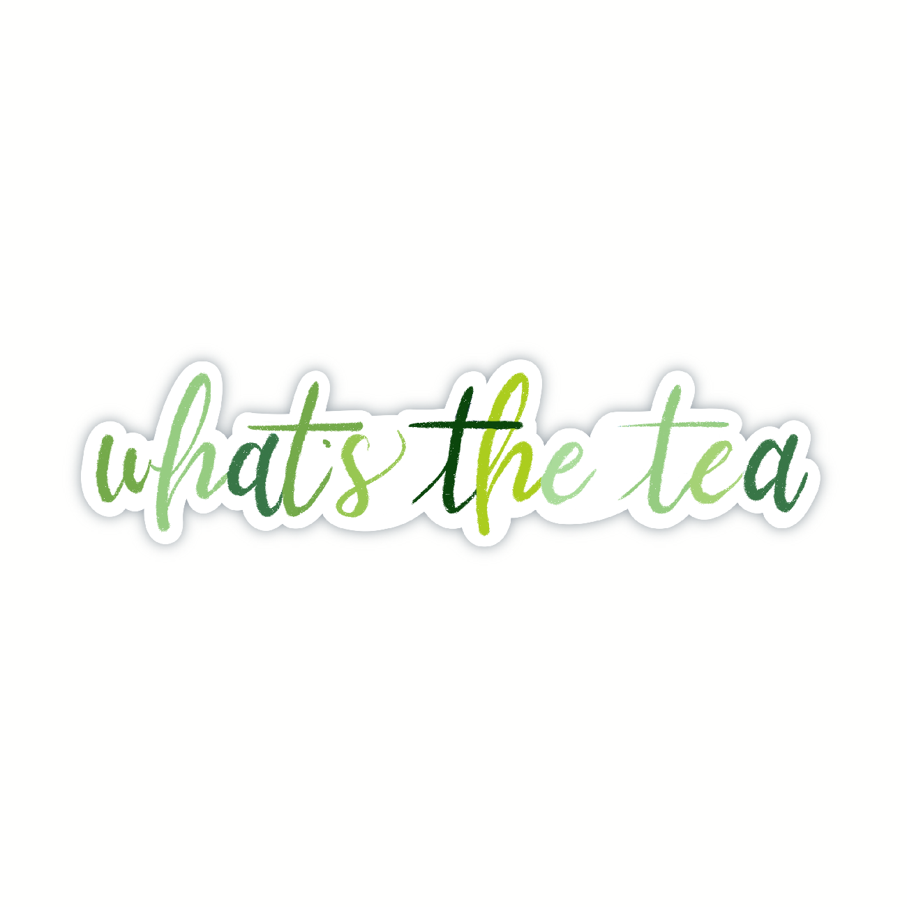 Vinyl Sticker; What's the Tea, 4X1"